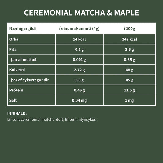 Ceremonial Matcha & Maple